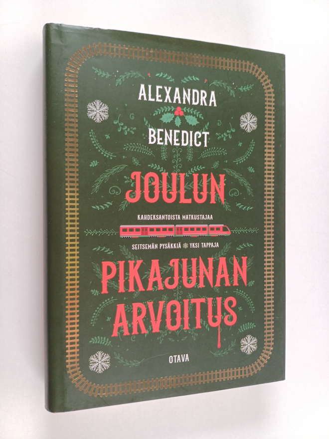 Alexandra Benedict : Joulun pikajunan arvoitus