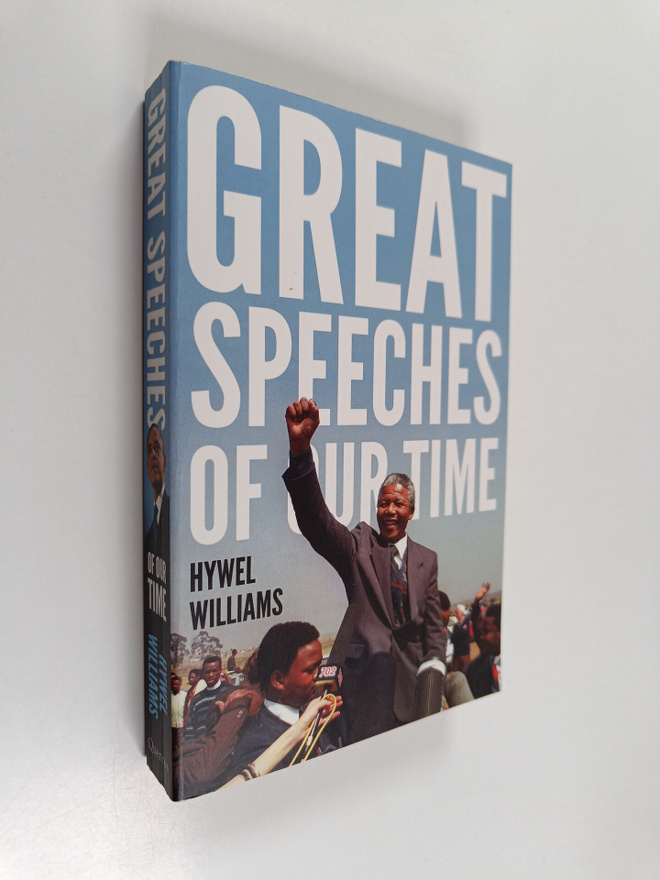 Hywel Williams : Great Speeches of Our Time - Speeches th...