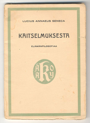 Lucius Annaeus Seneca: Kaitselmuksesta (1.p., 1928)