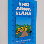 Tapio Nousiainen : Yksi ainoa elämä - pikkukuva 1