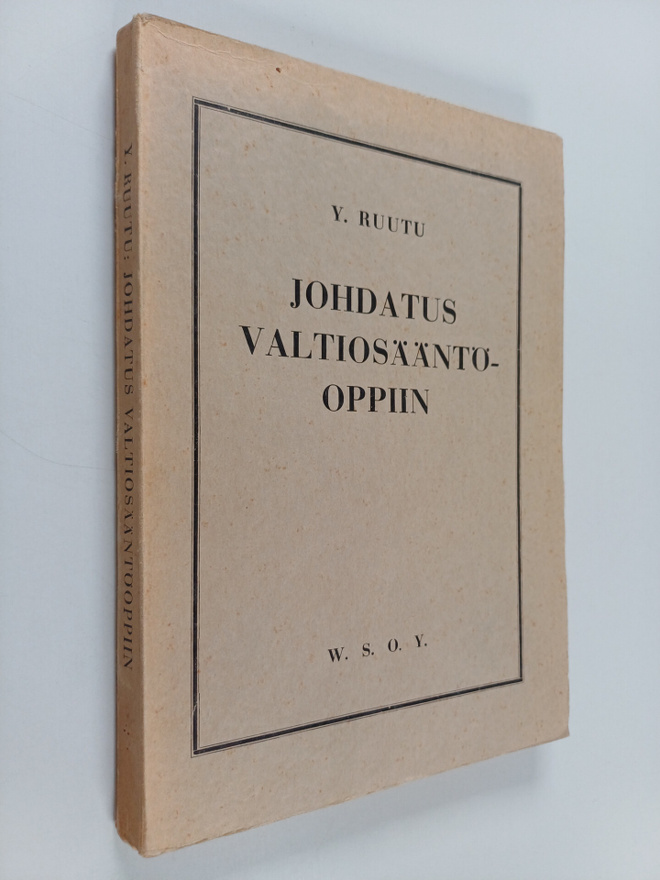 Yrjö Ruutu : Johdatus valtiosääntöoppiin