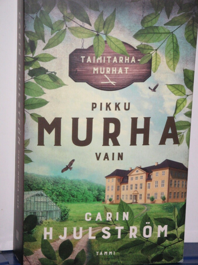 Carin Hjulström : PIKKU MURHA VAIN