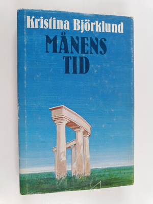 Kristina Björklund : Månens tid