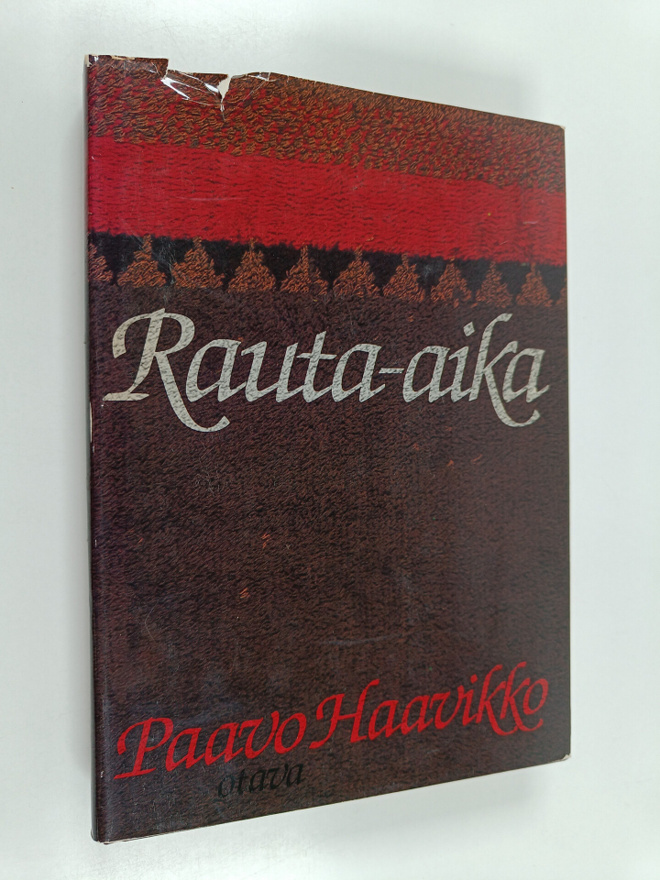 Paavo Haavikko : Rauta-aika