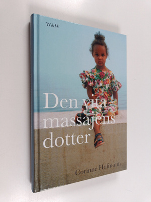 Corinne Hofmann : Den vita massajens dotter