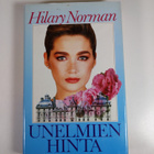 Hilary Norman : Unelmien hinta 1-2 - pikkukuva 3