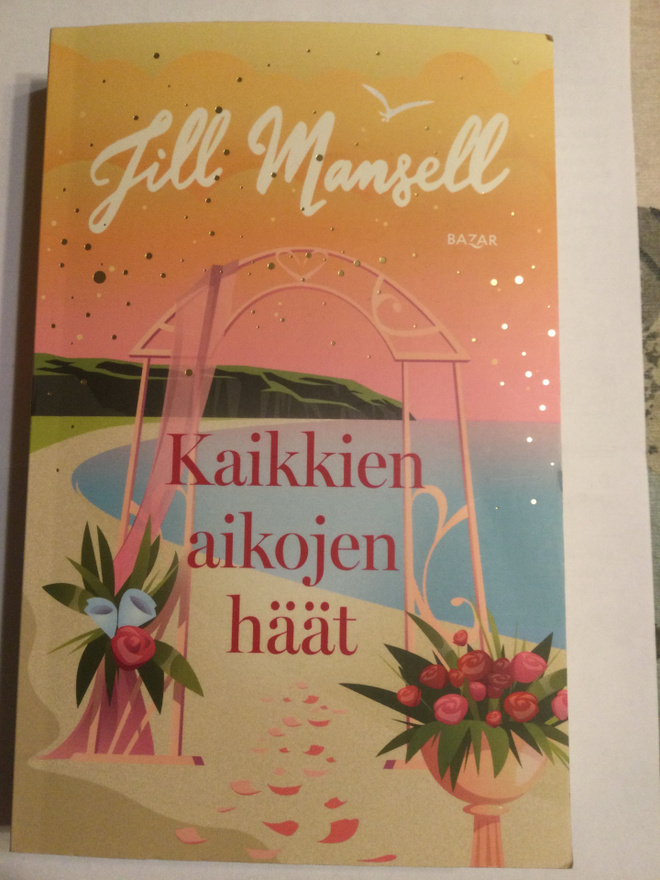 Jill Mansell: Kaikkien aikojen häät