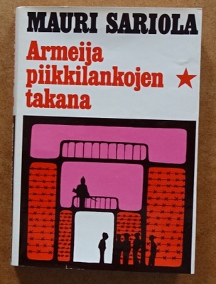 k, Mauri Sariola - Armeija piikkilankojen takana