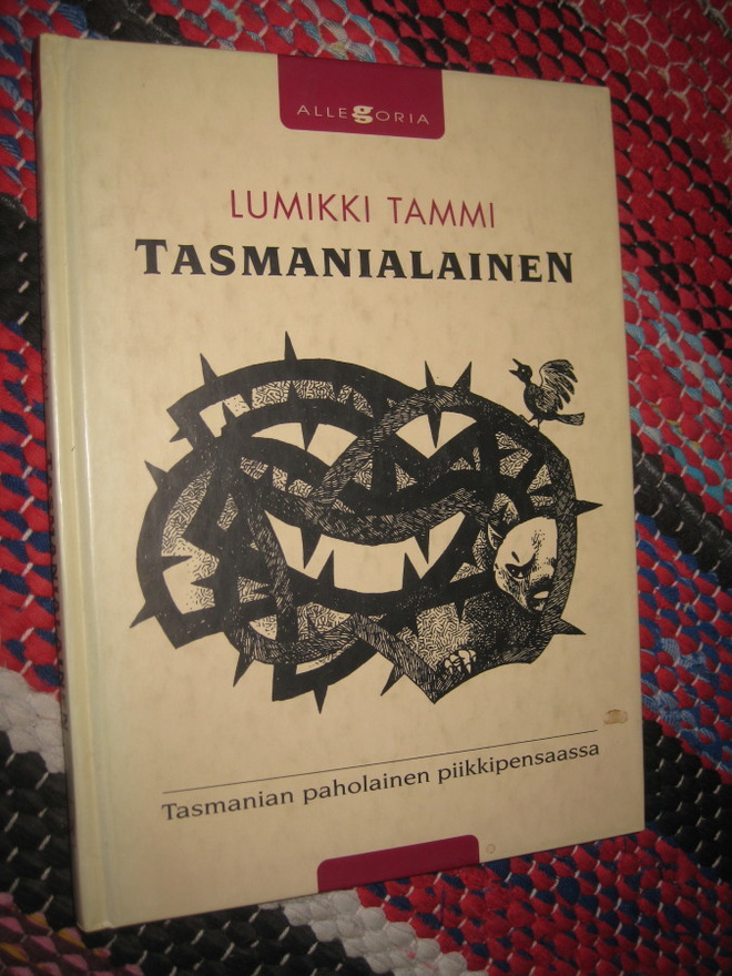 Tasmanian paholainen piikkipensaassa   Tammi, Lumikki, 