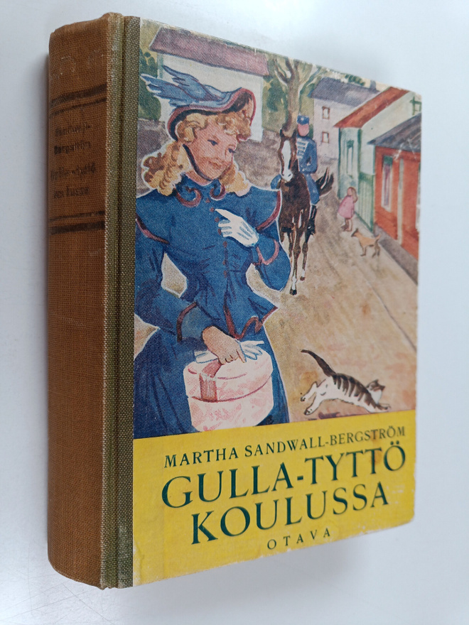 Martha Sandwall-Bergström : Gulla-tyttö koulussa : tyttör...