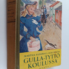Martha Sandwall-Bergström : Gulla-tyttö koulussa : tyttör... - pikkukuva 1
