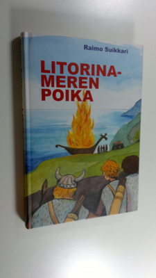 Raimo Suikkari : Litorinameren poika