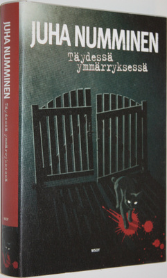 Juha Numminen : Täydessä ymmärryksessä (signeerattu)