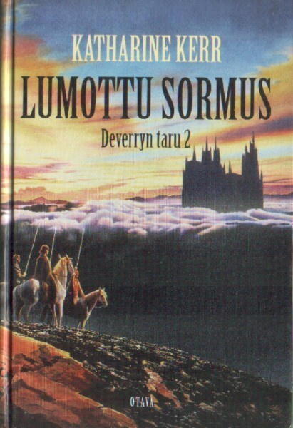 Katharine Kerr: Deverryn taru 2 Lumottu sormus (sid. 2002)