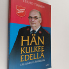Terho Tiainen : Hän kulkee edellä : erilainen elämäkerta - pikkukuva 1