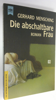 Gerhard Mensching : Die Abschaltbare Frau