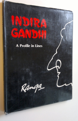 Ranga Nath : Indira Gandhi - A Profile in Lines