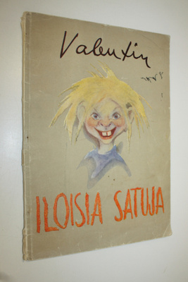 Valentin : Iloisia satuja