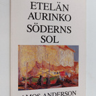 Sixten ym. Ringbom : Etelän aurinko = Söderns sol : Amos ... - pikkukuva 1