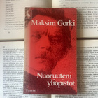 Maksim Gorki - Nuoruuteni yliopistot (nid.) - pikkukuva 1