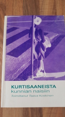 taava koskinen - kurtisaaneista kunnian naisiin