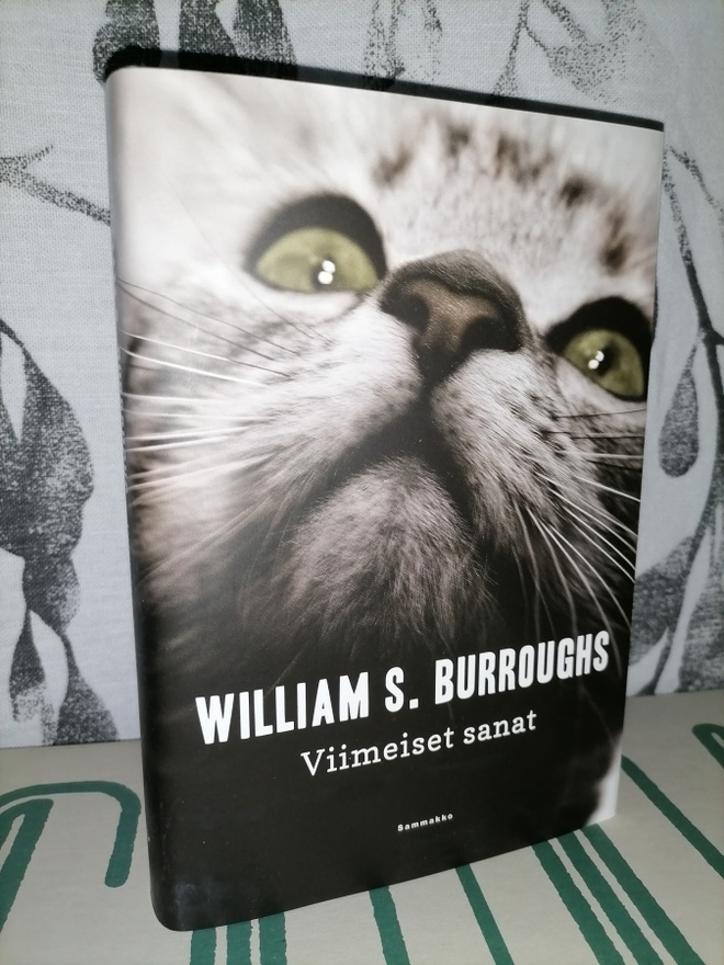 William S. Burroughs - Viimeiset sanat - 1.p.Uusi