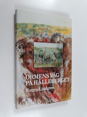 Torgny Lindgren : Ormens väg på hälleberget