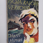 Harri Hirvas : Isoja kaloja verkossa - pikkukuva 1