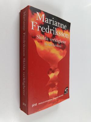 Marianne Fredriksson : Skilda verkligheter