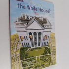 Megan Stine ym. : Where Is the White House? - pikkukuva 1