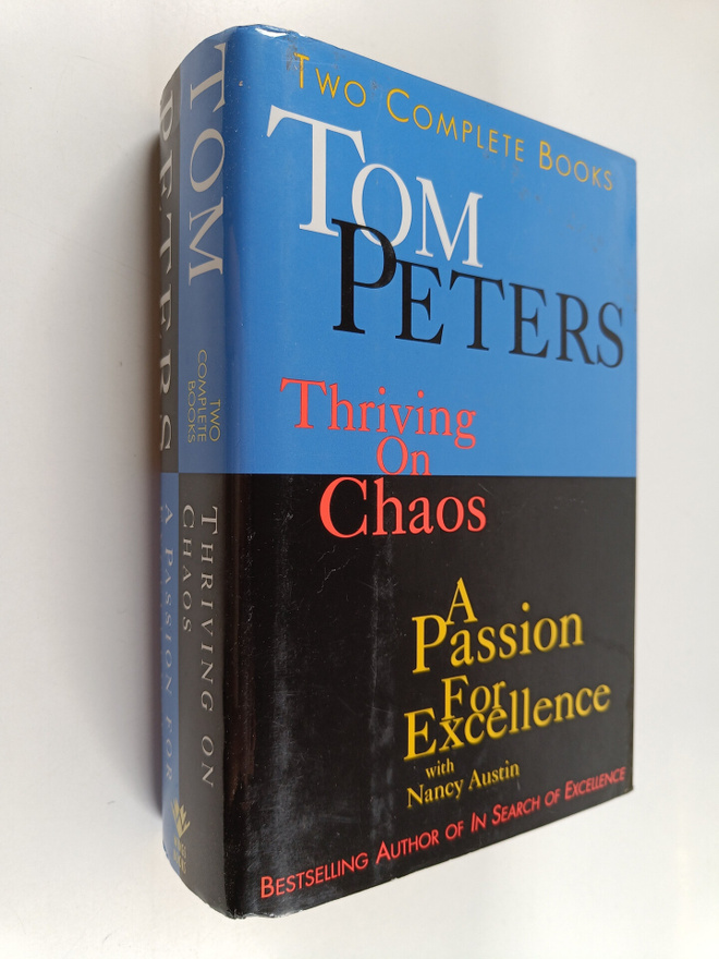 Thomas J. Peters : Thriving on chaos ; A passion for exce...