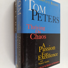 Thomas J. Peters : Thriving on chaos ; A passion for exce... - pikkukuva 1