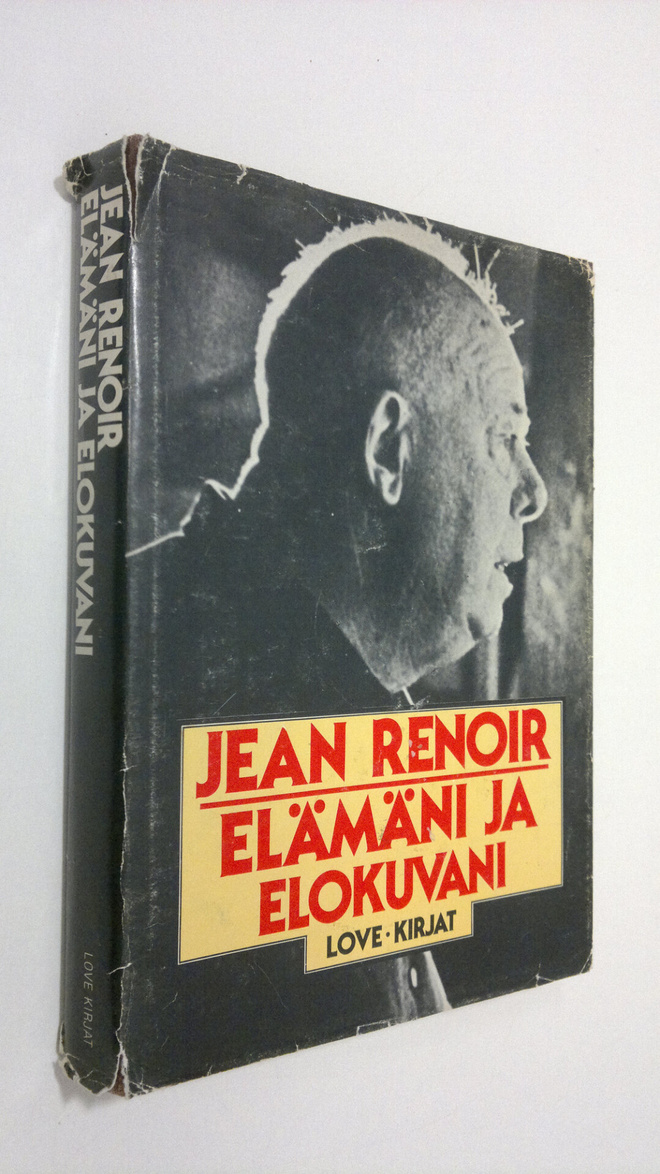 Jean Renoir : Elämäni ja elokuvani