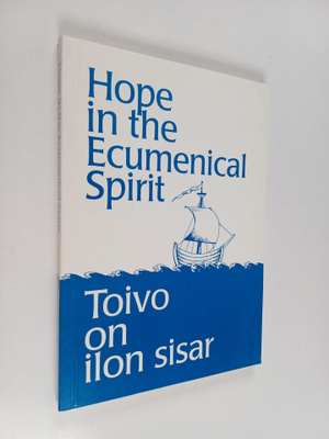 Outi Piiroinen-Backman : Hope in the Ecumenical Spirit - ...