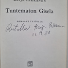 Kaija Pakkanen : Tuntematon Gisela (signeerattu, tekijän ... - pikkukuva 3