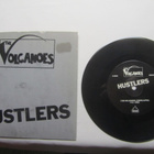 The Volcanoes: Hustlers   7" single   1986 - pikkukuva 1