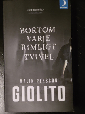 Malin Persson Giolito : Bortom varje rimligt tvivel
