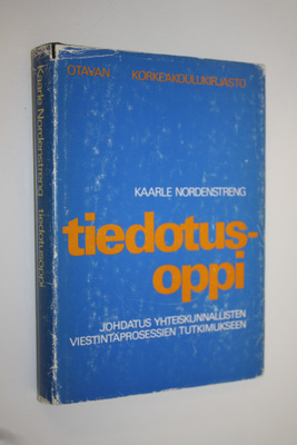 Kaarle Nordenstreng : Tiedotusoppi : johdatus yhteiskunna...