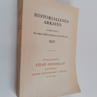 Historiallinen arkisto XLV - Juhlajulkaisu Väinö Voionmaa... - pikkukuva 1
