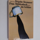 Brigitte Kronauer : Frau Muhlenbeck im Gehäus Roman (sign... - pikkukuva 1