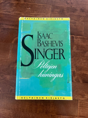 Singer Isaac Bashevis - Peltojen kuningas Sid. 2p v.1990