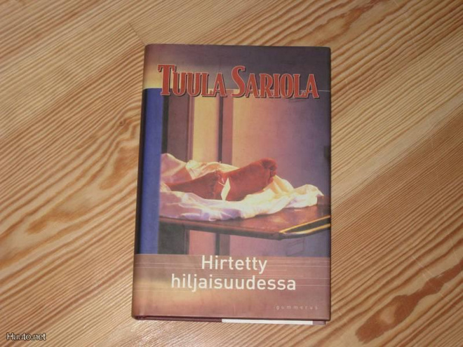 Sariola, Tuula: Hirtetty hiljaisuudessa 1.p skp v. 2001