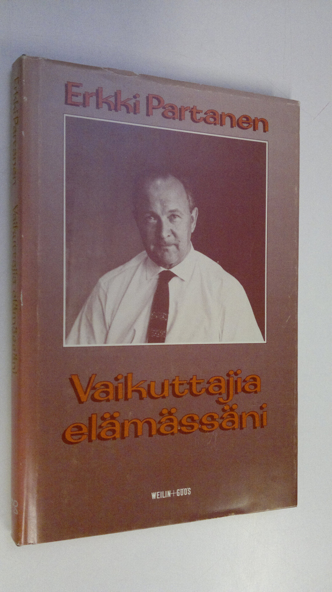 Erkki Partanen : Vaikuttajia elämässäni