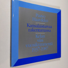 Paavo Haavikko : Kansalaisturvaa rakentamassa : Kelan vii... - pikkukuva 1