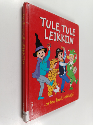 Inkeri Simola-Isaksson : Tule, tule leikkiin : lasten lau...