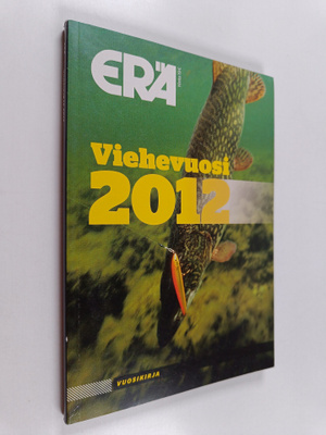 ERÄ vuosikirja : Viehevuosi 2012