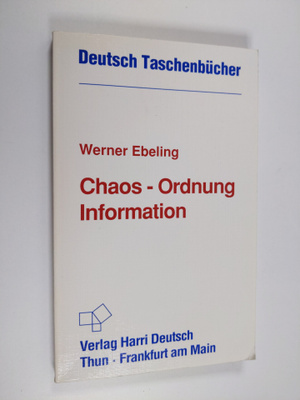 Werner Ebeling : Chaos, Ordnung, Information - Selbstorga...