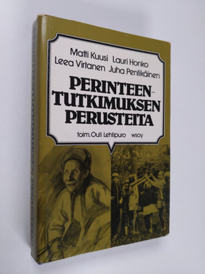 Matti (kirj.) Kuusi : Perinteentutkimuksen perusteita