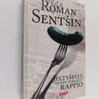 Roman Sentsin : Jeltysevit, erään perheen rappio - pikkukuva 1