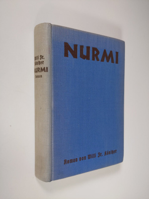 Willi Fr. Könitzer : Nurmi : roman